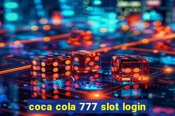 coca cola 777 slot login